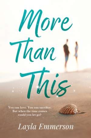 More Than This de Layla Emmerson