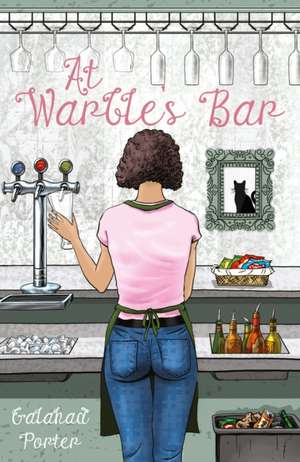 At Warble's Bar de Galahad Porter