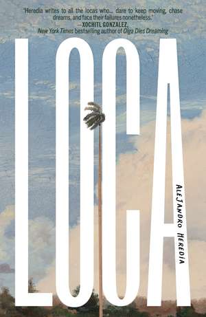 LOCA de Alejandro Heredia