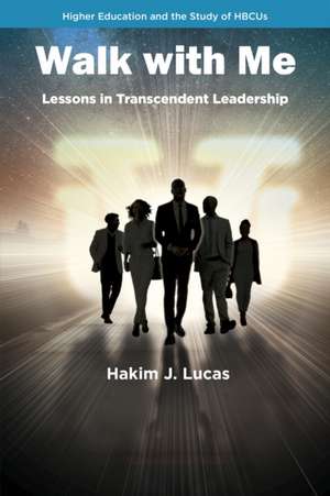 Walk With Me de Hakim J. Lucas