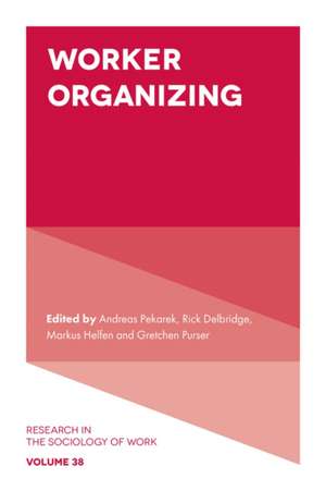 Worker Organizing de Andreas Pekarek