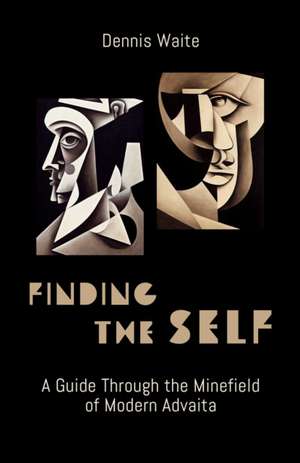 FINDING THE SELF de Dennis Waite