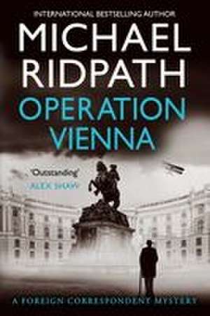Operation Vienna de Michael Ridpath