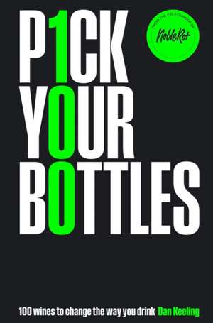 Pick Your Bottles de Dan Keeling