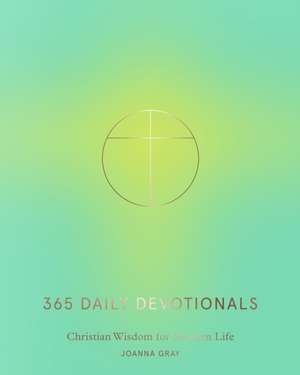 365 Daily Devotionals de Joanna Gray
