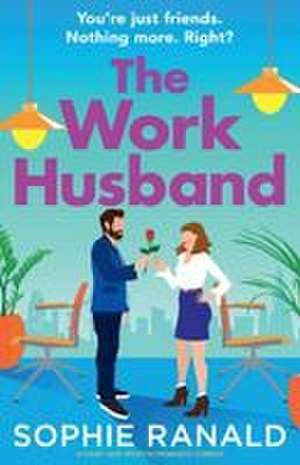 The Work Husband de Sophie Ranald