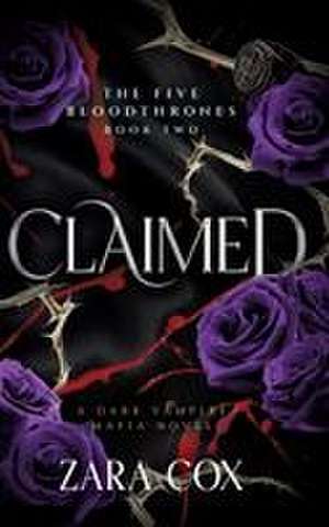 Claimed de Zara Cox