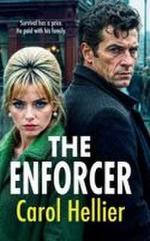 The Enforcer de Carol Hellier