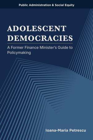 Adolescent Democracies de Ioana-Maria Petrescu