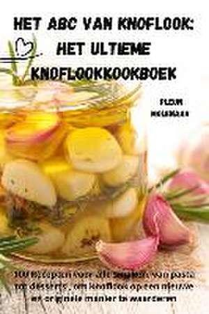 Het ABC van Knoflook de Pleun Molenaar