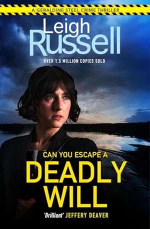 Deadly Will de Leigh Russell