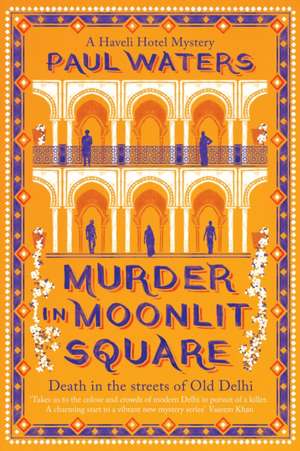 Murder in Moonlit Square de Paul Waters