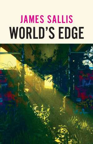 World's Edge de James Sallis