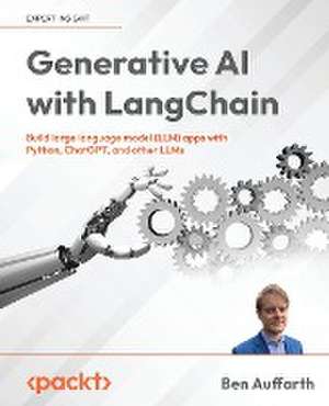 Generative AI with LangChain de Ben Auffarth