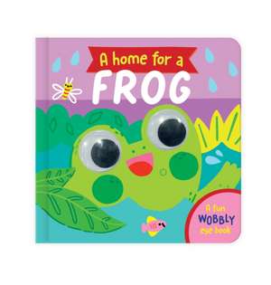 A Home for a Frog de Lizzy Doyle