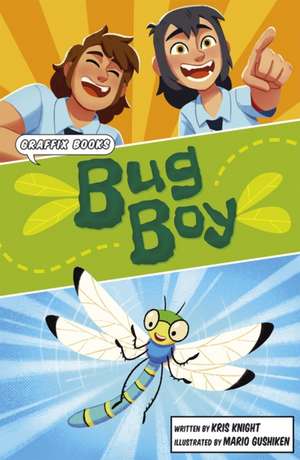 Knight, K: Bug Boy