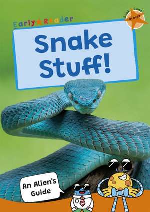 Snake Stuff! de Maverick Publishing