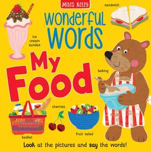 My Food de Miles Kelly