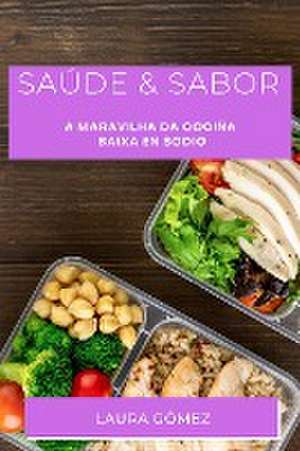 Saúde & Sabor de Laura Gómez