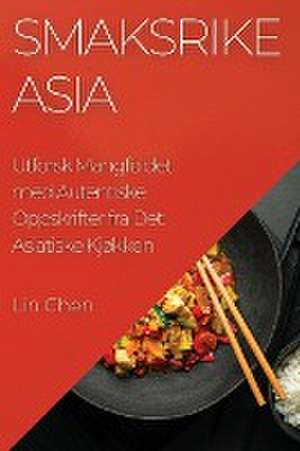 Smaksrike Asia de Lin Chen