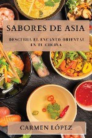 Sabores de Asia de Carmen López