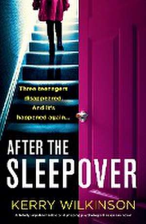 After the Sleepover de Kerry Wilkinson