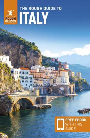 The Rough Guide to Italy: Travel Guide with eBook de Rough Guides