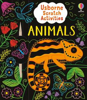 Usborne Scratch Activities Animals de Rosie Dickins