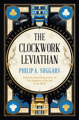 The Clockwork Leviathan de Philip A. Suggars