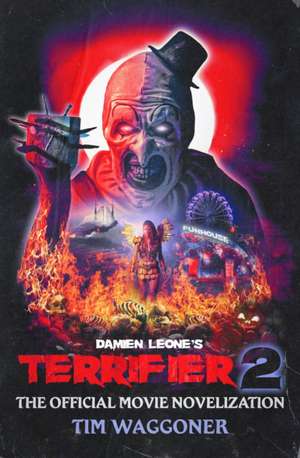 Terrifier 2 de Tim Waggoner