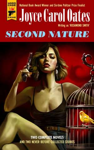 Second Nature de Joyce Carol Oates