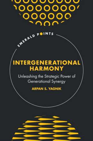 Intergenerational Harmony de Arpan Yagnik