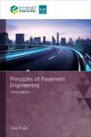 Principles of Pavement Engineering de Nick Thom