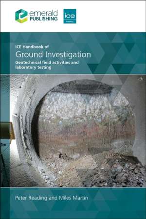 ICE Handbook of Ground Investigation de Miles (SocotecUK) Martin