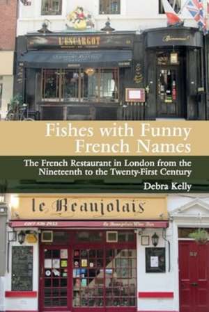 Fishes with Funny French Names de Debra Kelly