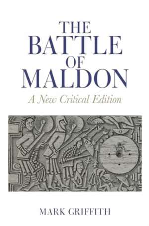 Battle of Maldon de Mark (University of OxfordNew College (United Kingdom)) Griffith