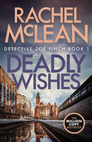 Deadly Wishes de Rachel Mclean