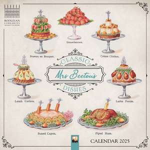 Bodleian Libraries: Mrs Beeton's Classic Dishes Wall Calendar 2025 (Art Calendar) de Flame Tree Studio