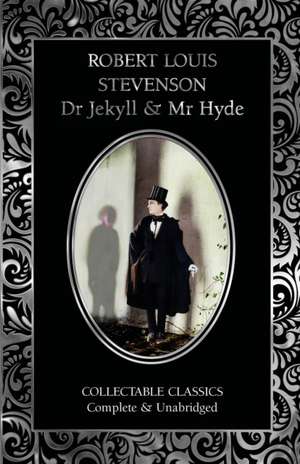 Dr Jekyll and Mr Hyde de Robert Louis Stevenson