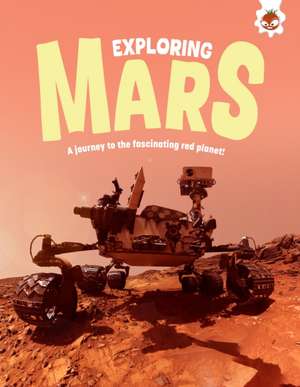 Exploring Mars de Emily Kington