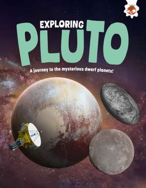 Exploring Pluto de Rosie Rowntree