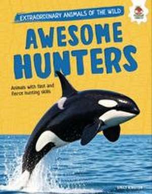 Awesome Hunters de Emily Kington