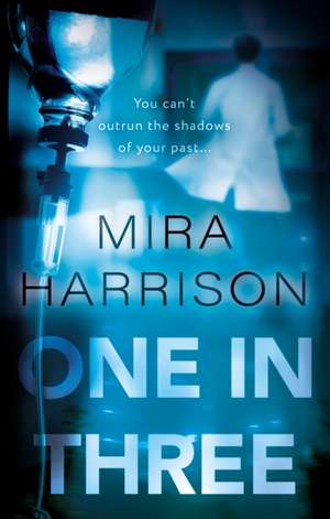 One In Three de Mira Harrison