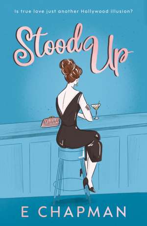 Stood Up de E. Chapman