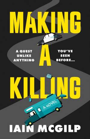 Making a Killing de Iain McGilp