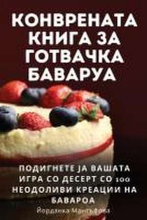 КОНВРЕНАТА КНИГА ЗА ГОТВАЧКА БАВАРУА de &