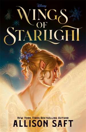 Disney Wings of Starlight de Allison Saft