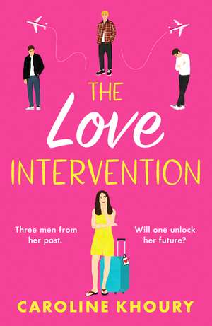 The Love Intervention: A spicy, whirlwind second chance romance de Caroline Khoury
