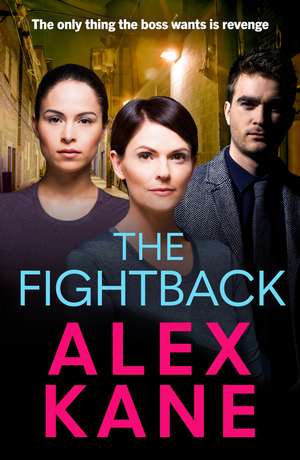 The Fightback de Alex Kane