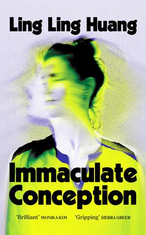 Immaculate Conception: From the bestselling author of Natural Beauty de Ling Ling Huang